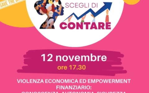 “Scegli di contare”: focus su violenza economica e autonomia femminile