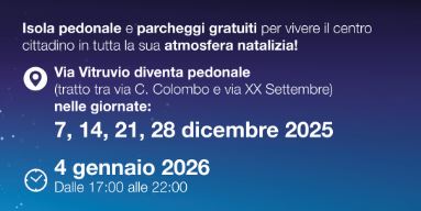 Istituzione dell’isola pedonale in Via Vitruvio e parcheggi gratis per il Natale