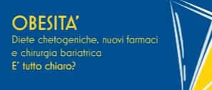 Obesità oggi: dieta chetogenica, farmaci e chirurgia bariatrica